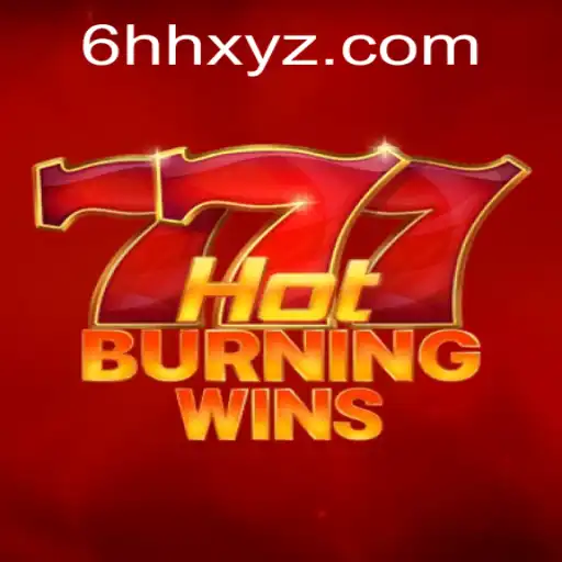 Exploring HotBurningWins: A Dive into the Game's Mechanics and Latest Updates