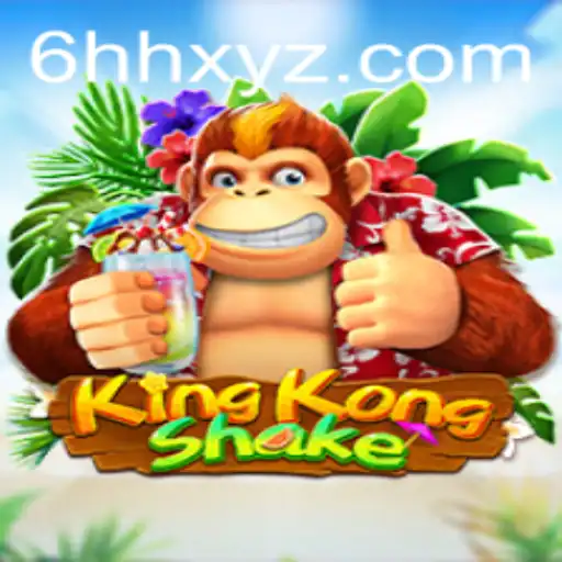 KingKongShake: A New Gaming Sensation with the Thrill of '6HH'